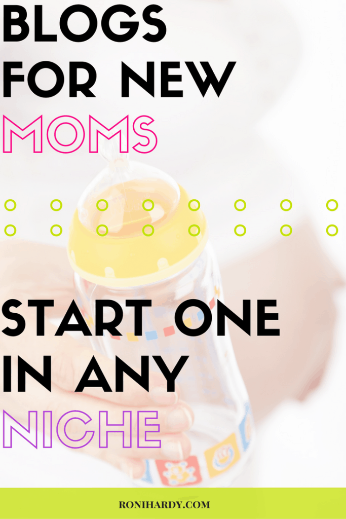 Blogs For New Moms Start One In Any Niche 