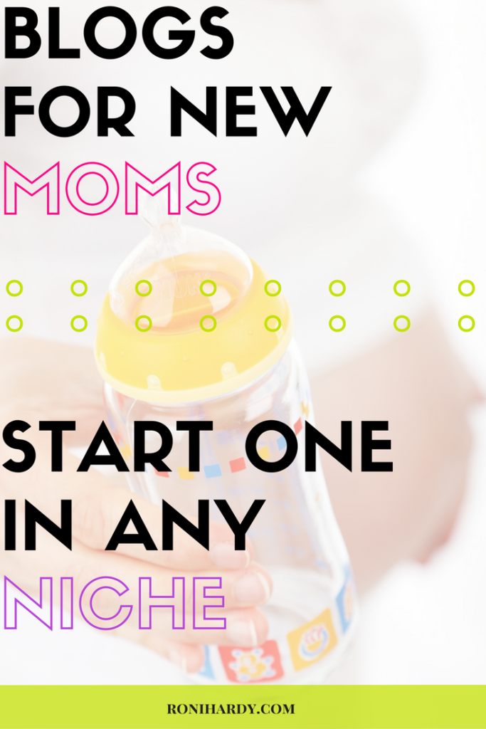 Blogs For New Moms Start One In Any Niche 